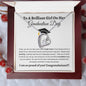 To A Brilliant Girl On Her Graduation Day - Graduation Gift