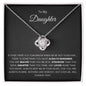 To My Daughter - Keep Me In Your Heart - Love Knot Necklace Gift Set