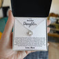 To My Daughter - One Thing - Love Knot Necklace Gift Set