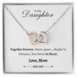 To My Daughter - Together Forever - Interlocking Hearts Necklace Gift Set