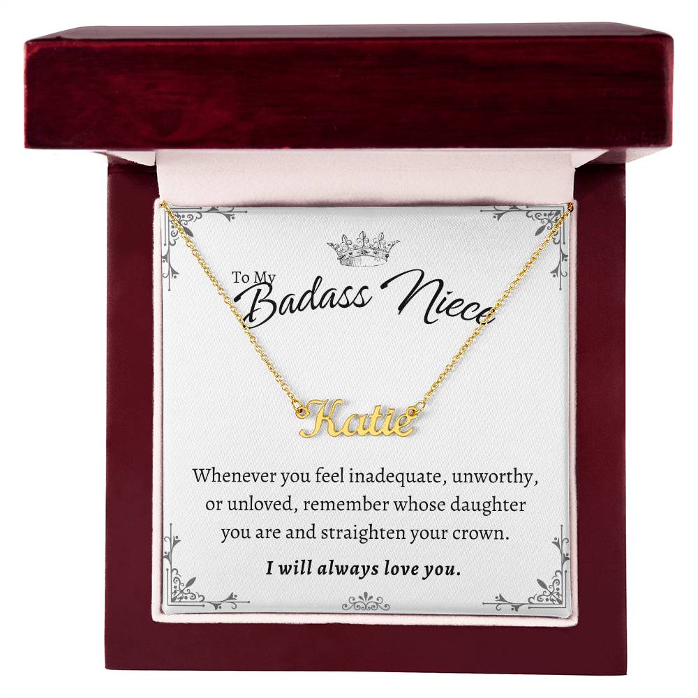 To My Badass Niece - Remember who you are - Personalized Name Necklace Gift Set