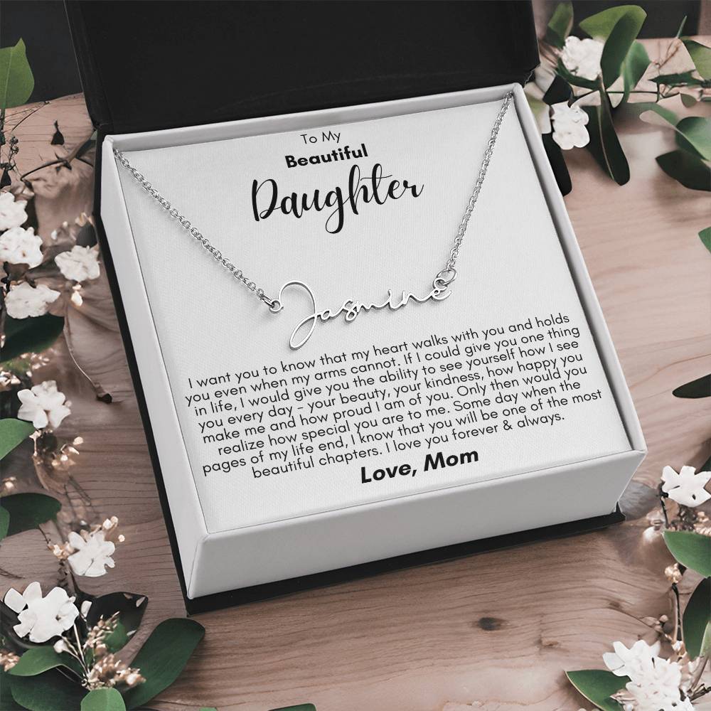 To My Beautiful Daughter- Proud of You, Love Mom  - Signature Style Name Necklace Gift Shop