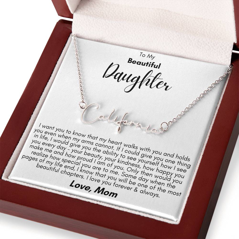 To My Beautiful Daughter- Proud of You, Love Mom  - Signature Style Name Necklace Gift Shop