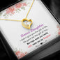 To My Bonus Daughter - Daughter In Law - Gift of You - Forever Love Necklace Gift Set