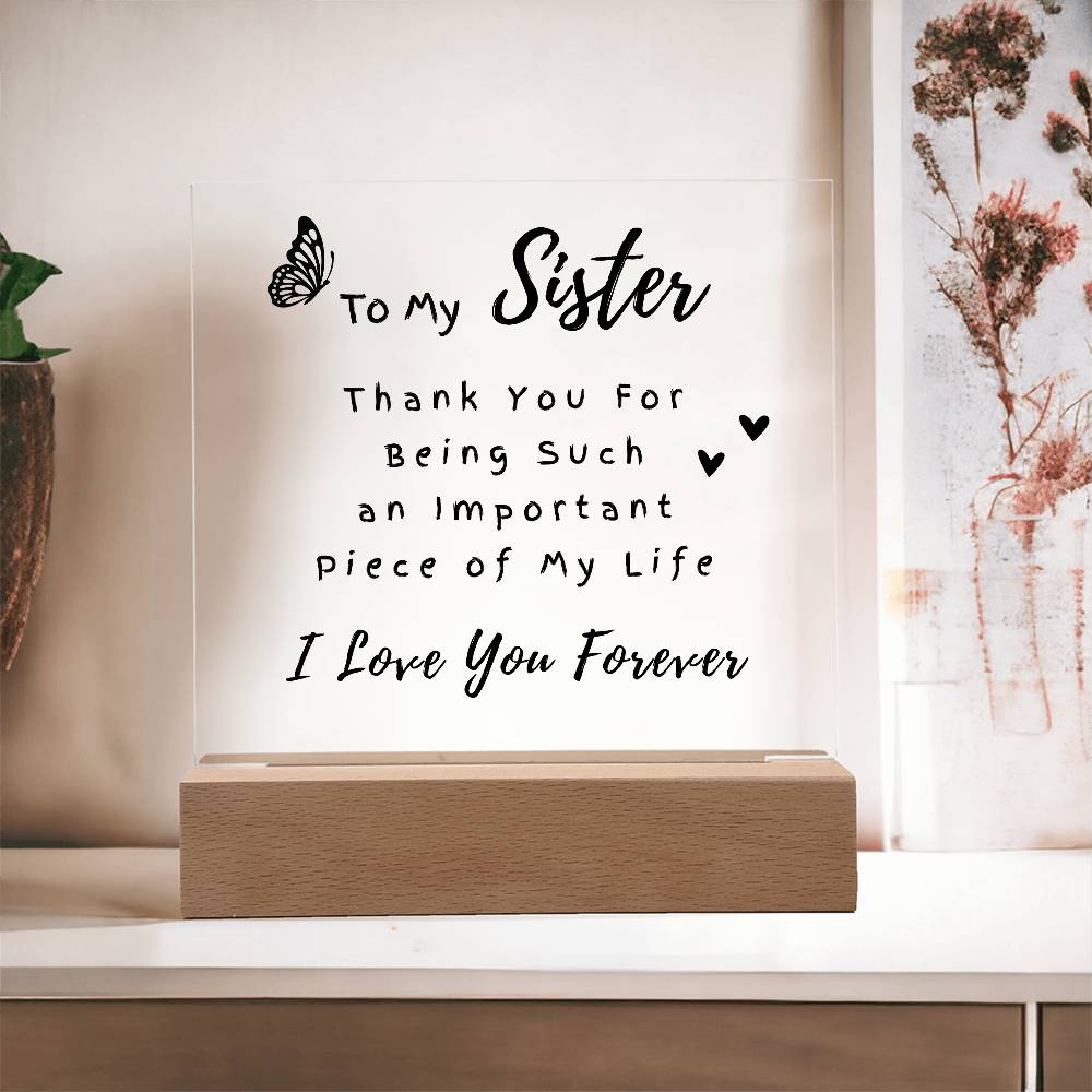 To My Sister - Printed Acrylic Square Plaque - Night LIght Gift