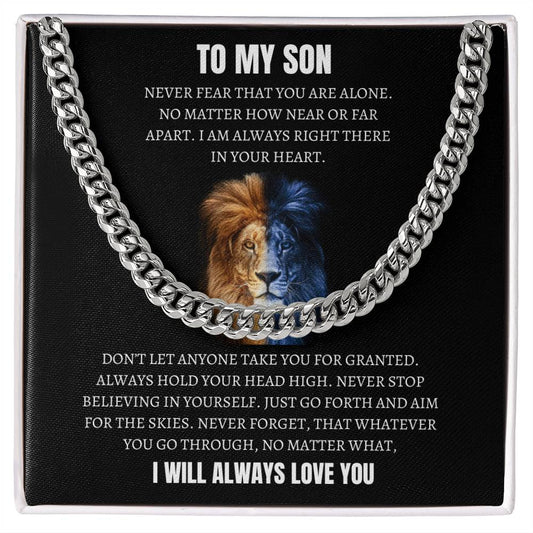 To My Son - Never Fear - Lion I will Always Love You - Cuban Link Chain