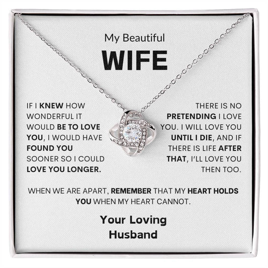 My Beautiful Wife - Your Loving Husband - Love Knot Necklace Gift Set