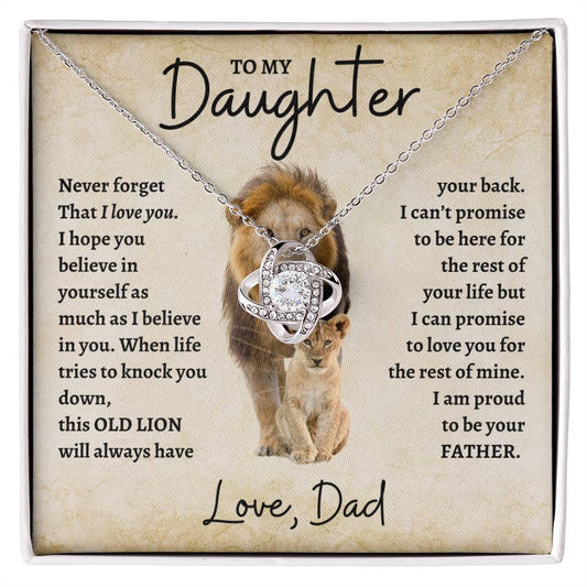 To My Beautiful Daughter - This Old Lion Will Always Have Your Back - Love Knot Necklace