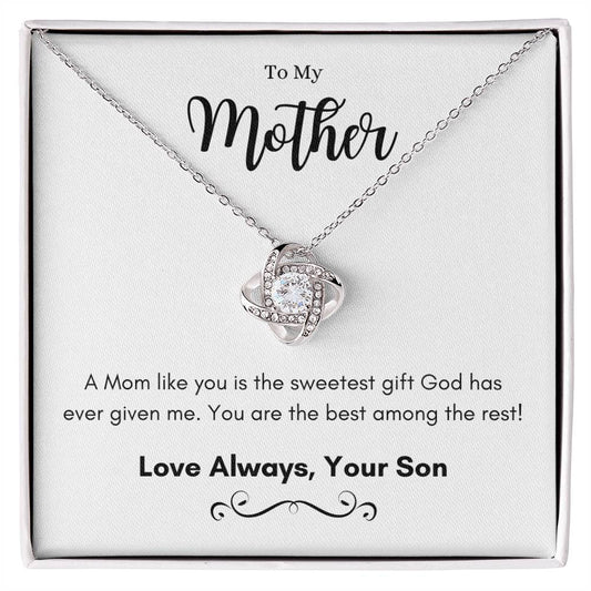 To My Mother - You Are The Best, Love Son - Love Knot Necklace Gift Set