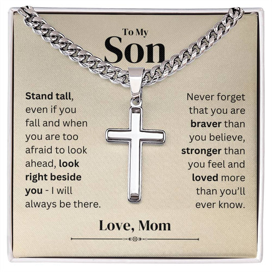 To My Son - Stand Tall - Cuban Chain Artisan Cross Necklace - Gift for Son