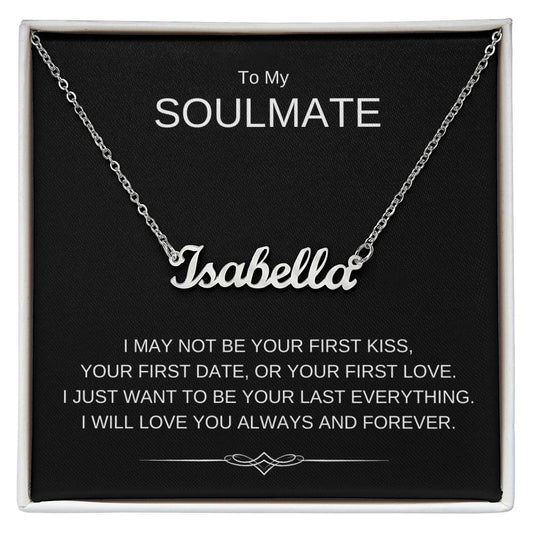 To My Soulmate -  Custom Name Necklace - Gift for Her Wife Girlfriend