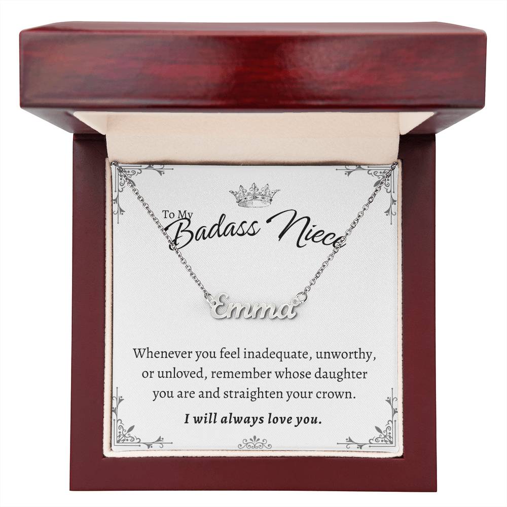 To My Badass Niece - Remember who you are - Personalized Name Necklace Gift Set