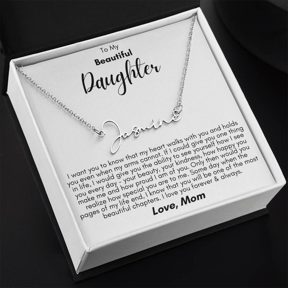To My Beautiful Daughter- Proud of You, Love Mom  - Signature Style Name Necklace Gift Shop