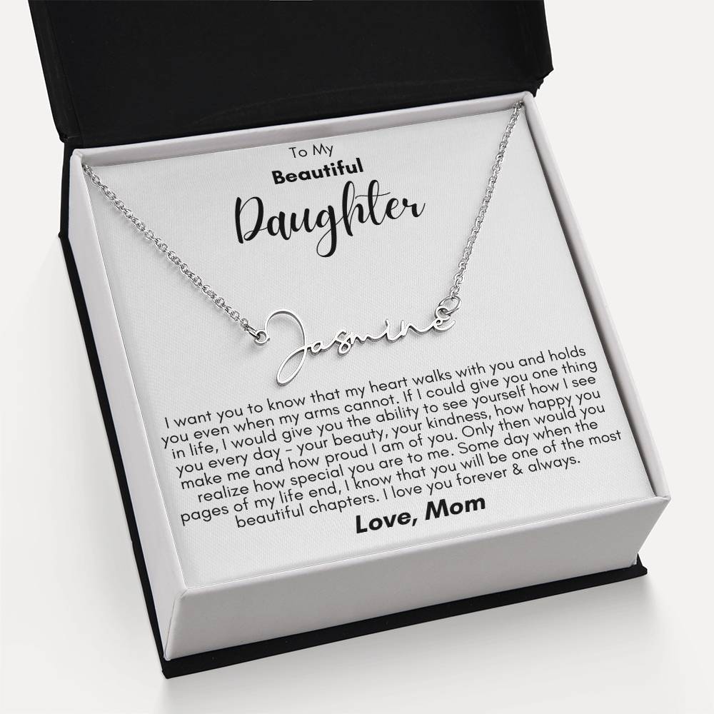 To My Beautiful Daughter- Proud of You, Love Mom  - Signature Style Name Necklace Gift Shop