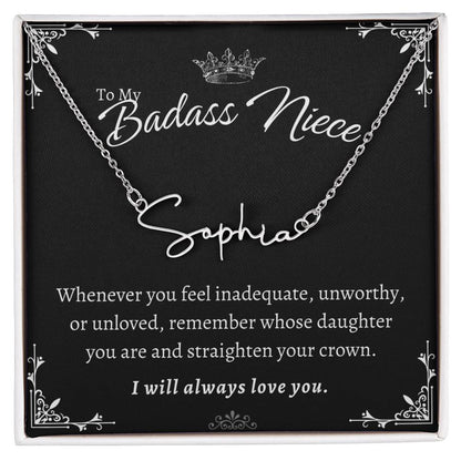 To My Badass Niece - Straighten Your Crown - Custom