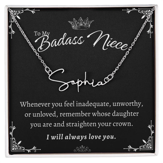 To My Badass Niece - Straighten Your Crown - Custom