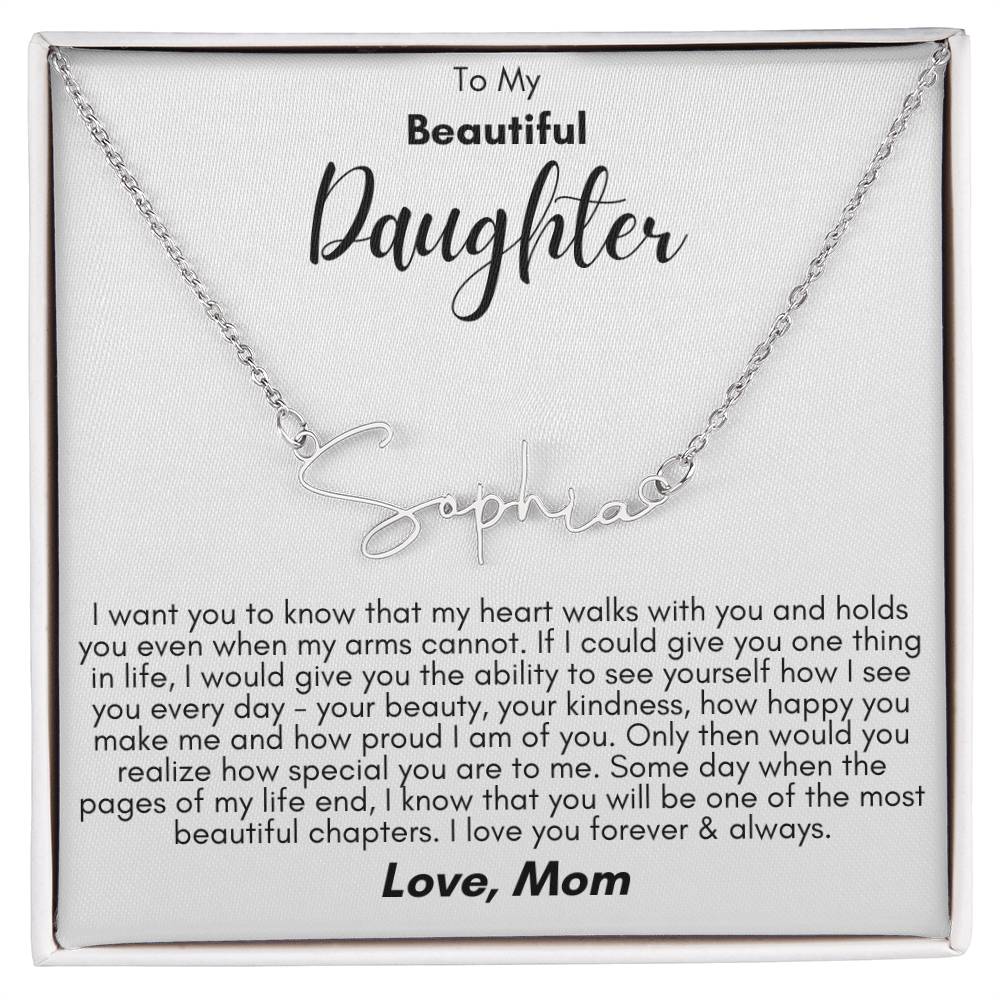 To My Beautiful Daughter- Proud of You, Love Mom  - Signature Style Name Necklace Gift Shop