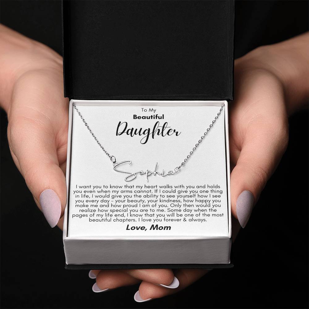 To My Beautiful Daughter- Proud of You, Love Mom  - Signature Style Name Necklace Gift Shop