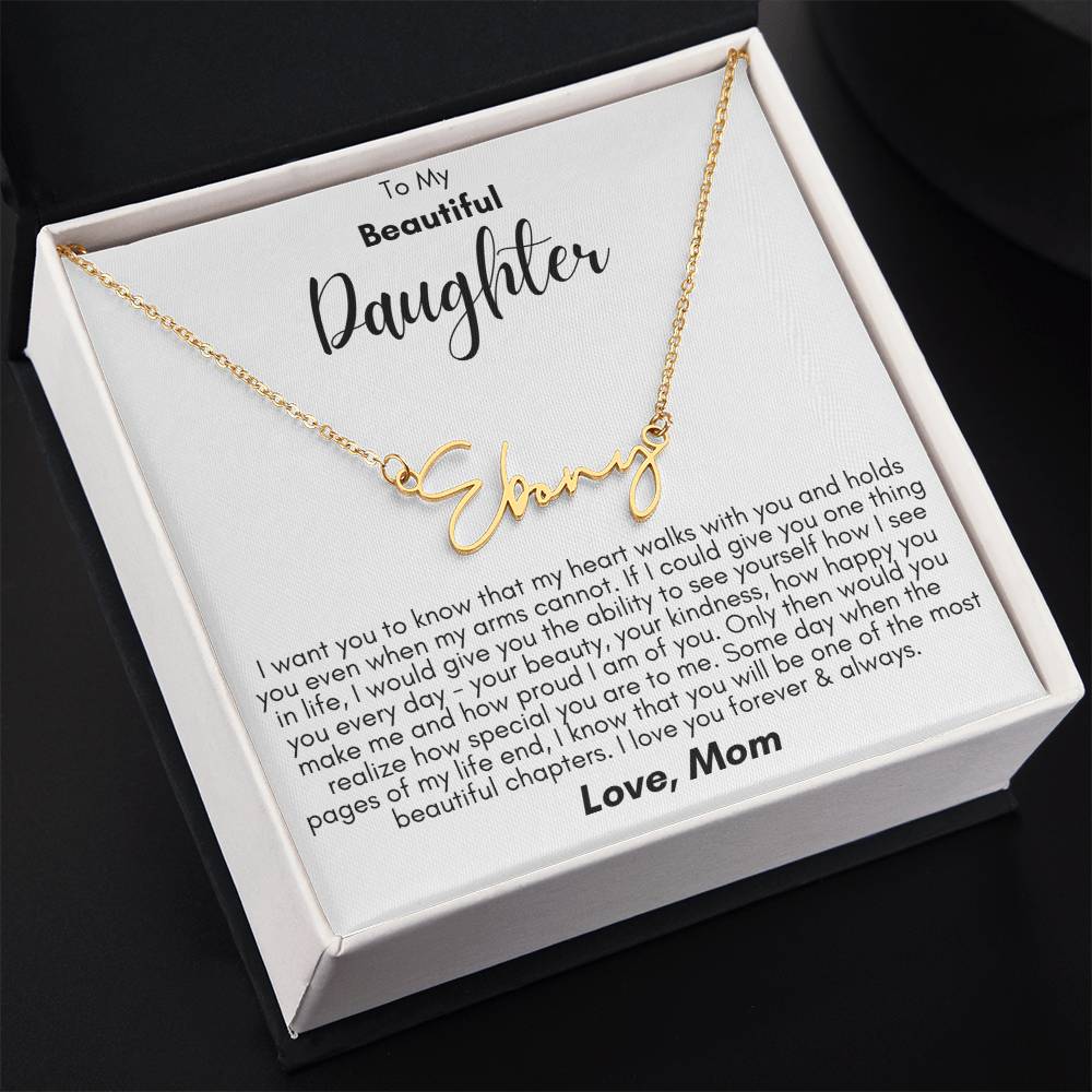 To My Beautiful Daughter- Proud of You, Love Mom  - Signature Style Name Necklace Gift Shop