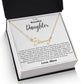 To My Beautiful Daughter- Proud of You, Love Mom  - Signature Style Name Necklace Gift Shop