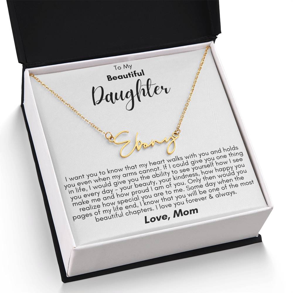 To My Beautiful Daughter- Proud of You, Love Mom  - Signature Style Name Necklace Gift Shop