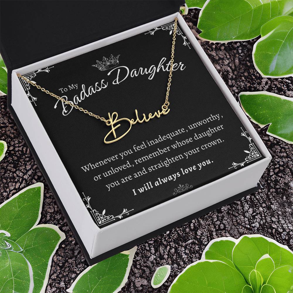 To My Badass Daughter - Straighten Your Crown - Custom Signature Style Name Necklace Gift Set
