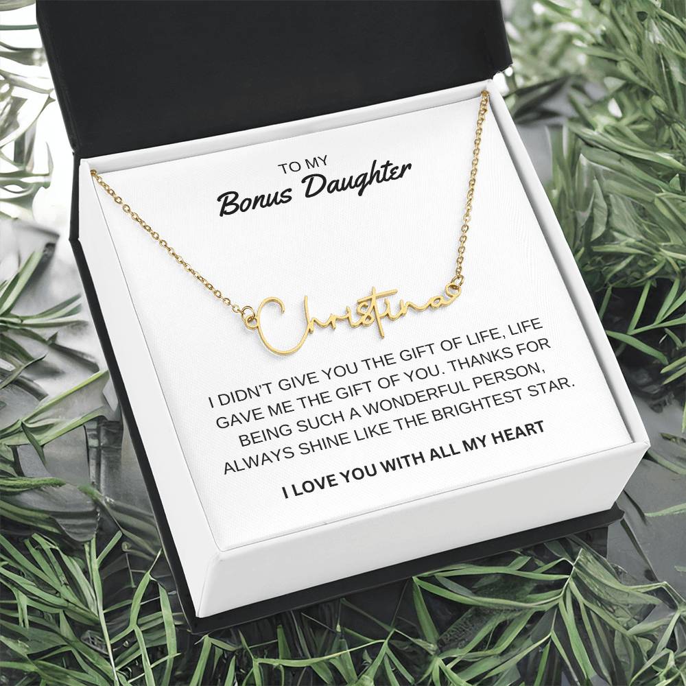 To My Bonus Daughter - I Love You - Signature Style Name Necklace
