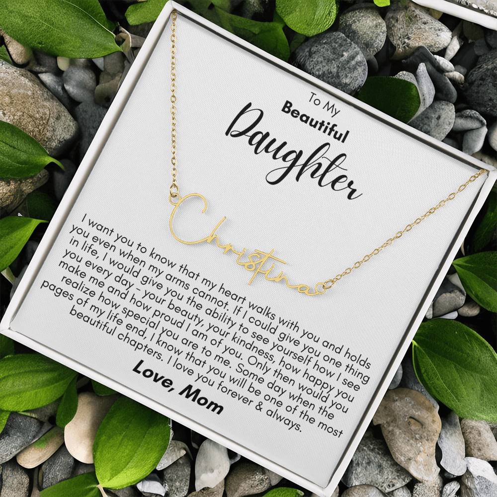 To My Beautiful Daughter- Proud of You, Love Mom  - Signature Style Name Necklace Gift Shop