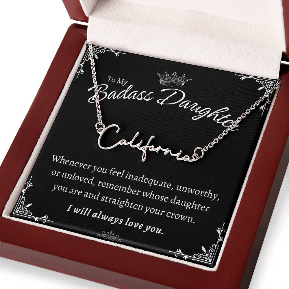 To My Badass Daughter - Straighten Your Crown - Custom Signature Style Name Necklace Gift Set