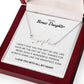 To My Bonus Daughter - I Love You - Signature Style Name Necklace
