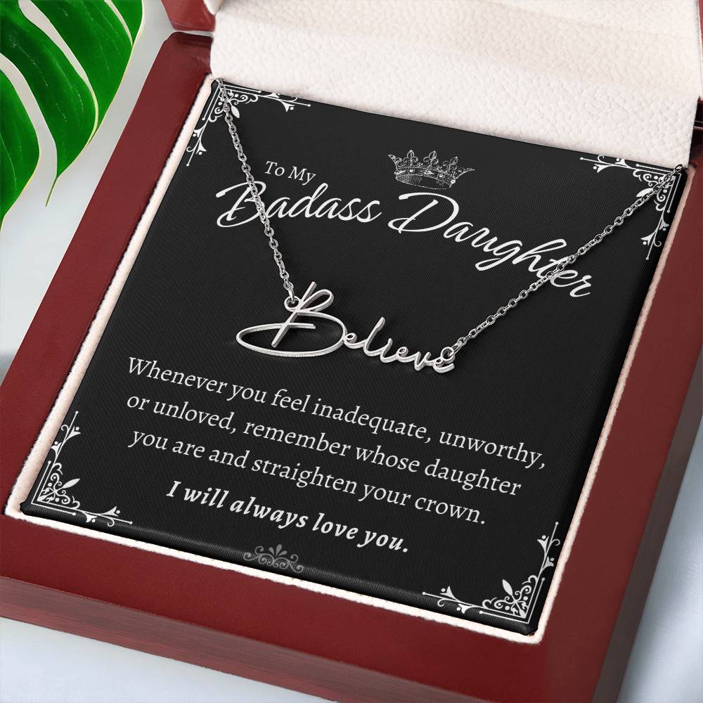 To My Badass Daughter - Straighten Your Crown - Custom Signature Style Name Necklace Gift Set