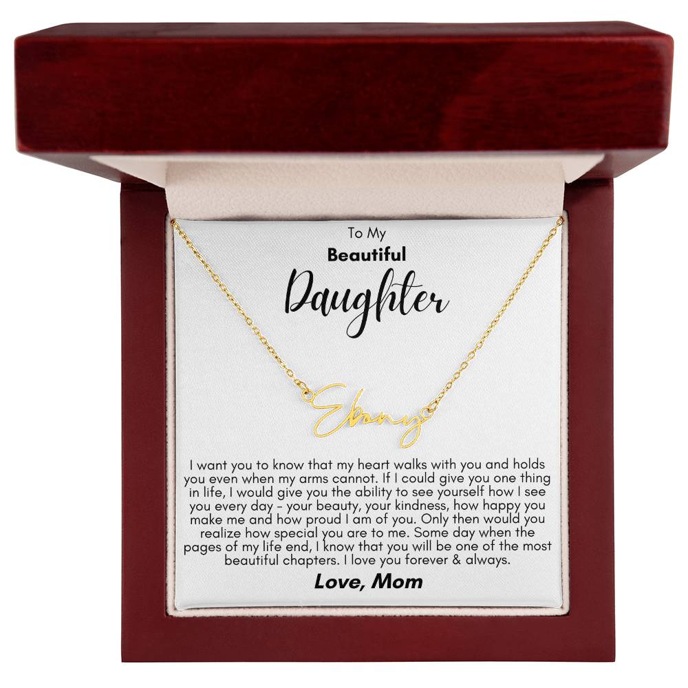 To My Beautiful Daughter- Proud of You, Love Mom  - Signature Style Name Necklace Gift Shop