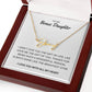To My Bonus Daughter - I Love You - Signature Style Name Necklace
