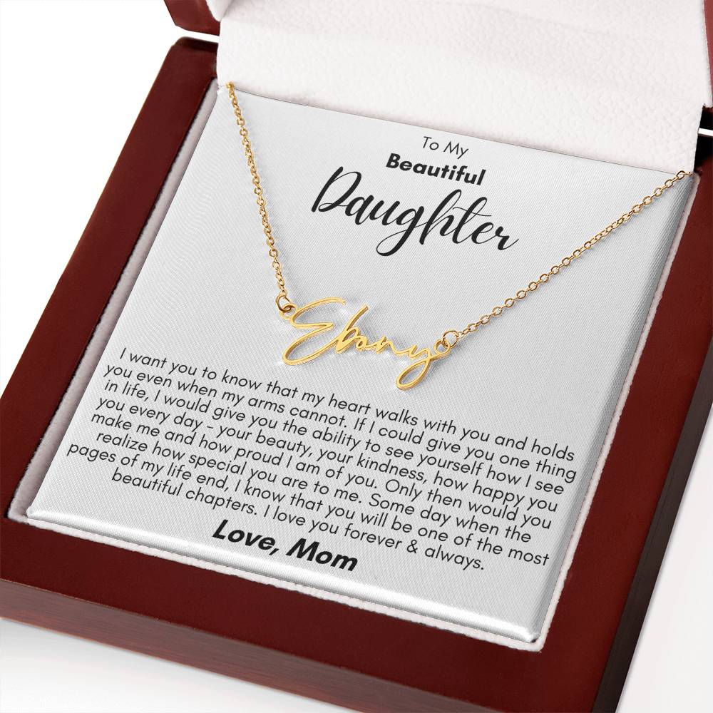 To My Beautiful Daughter- Proud of You, Love Mom  - Signature Style Name Necklace Gift Shop