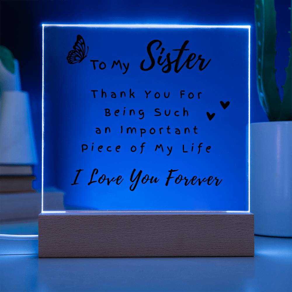 To My Sister - Printed Acrylic Square Plaque - Night LIght Gift