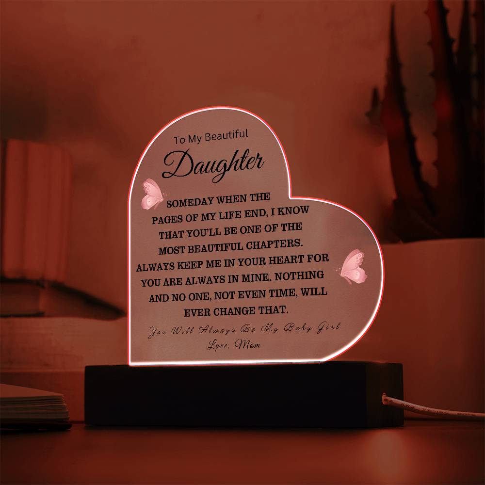 To My Beautiful Daughter Love Mom - Acrylic Heart Plaque - Night Light Gift