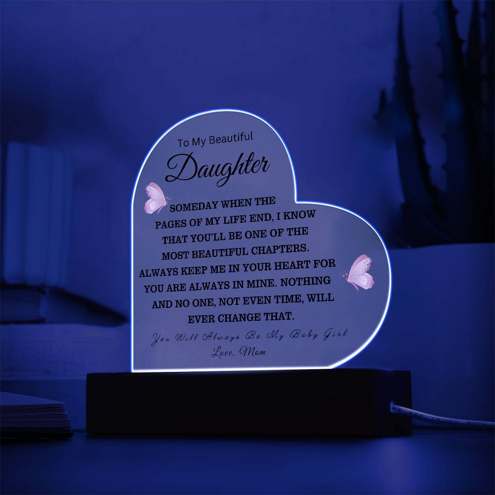 To My Beautiful Daughter Love Mom - Acrylic Heart Plaque - Night Light Gift
