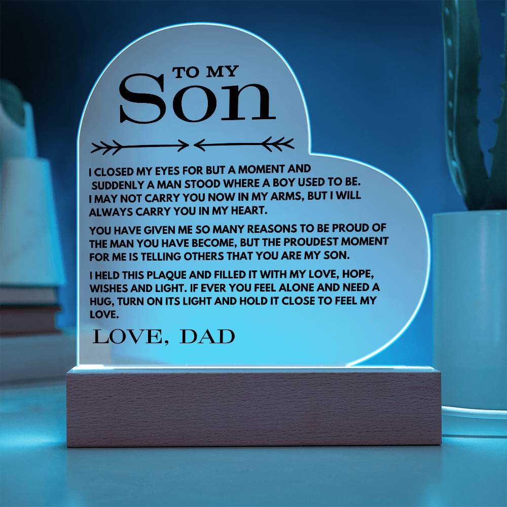 To My Son Love Dad - Carry You In My Heart  - Printed Heart Acrylic Plaque - Night Light Gift