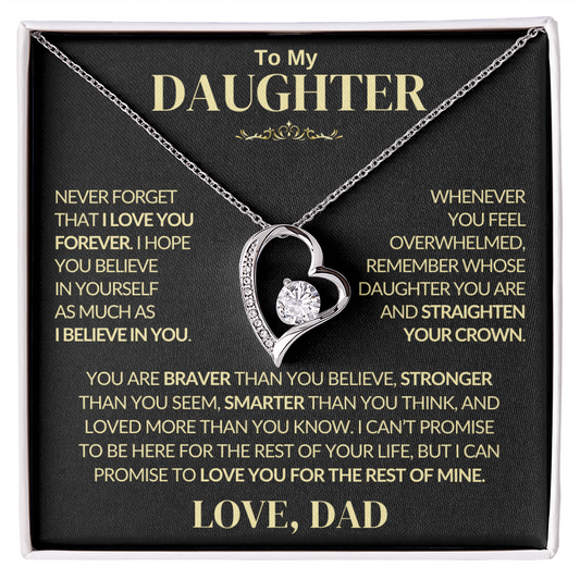 To My Daughter - Never forget that I love you, Dad
