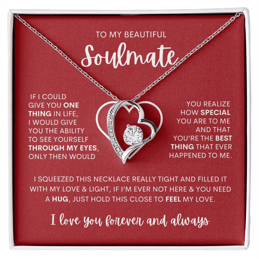 To My Beautiful Soulmate - One Thing - Forever Love Necklace Gift Set