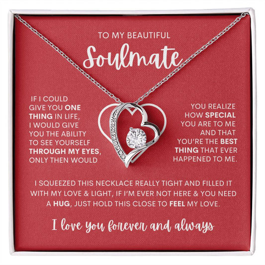 To My Beautiful Soulmate - Feel My Love - Forever Love Necklace Gift Set