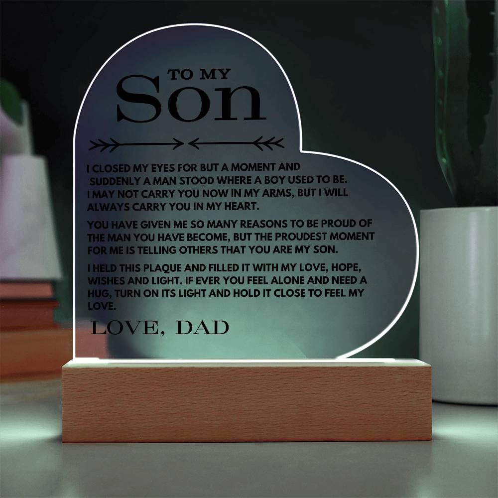 To My Son Love Dad - Carry You In My Heart  - Printed Heart Acrylic Plaque - Night Light Gift