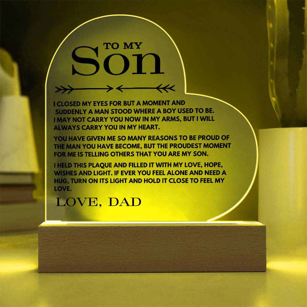To My Son Love Dad - Carry You In My Heart  - Printed Heart Acrylic Plaque - Night Light Gift