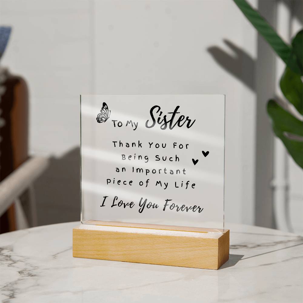 To My Sister - Printed Acrylic Square Plaque - Night LIght Gift
