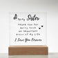 To My Sister - Printed Acrylic Square Plaque - Night LIght Gift