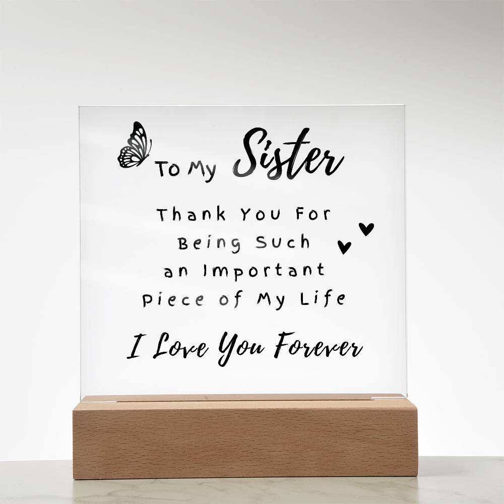 To My Sister - Printed Acrylic Square Plaque - Night LIght Gift