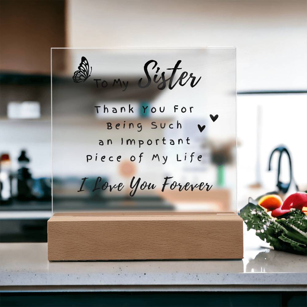 To My Sister - Printed Acrylic Square Plaque - Night LIght Gift