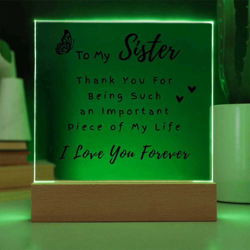 To My Sister - Printed Acrylic Square Plaque - Night LIght Gift