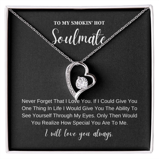To My Smokin' Hot Soulmate